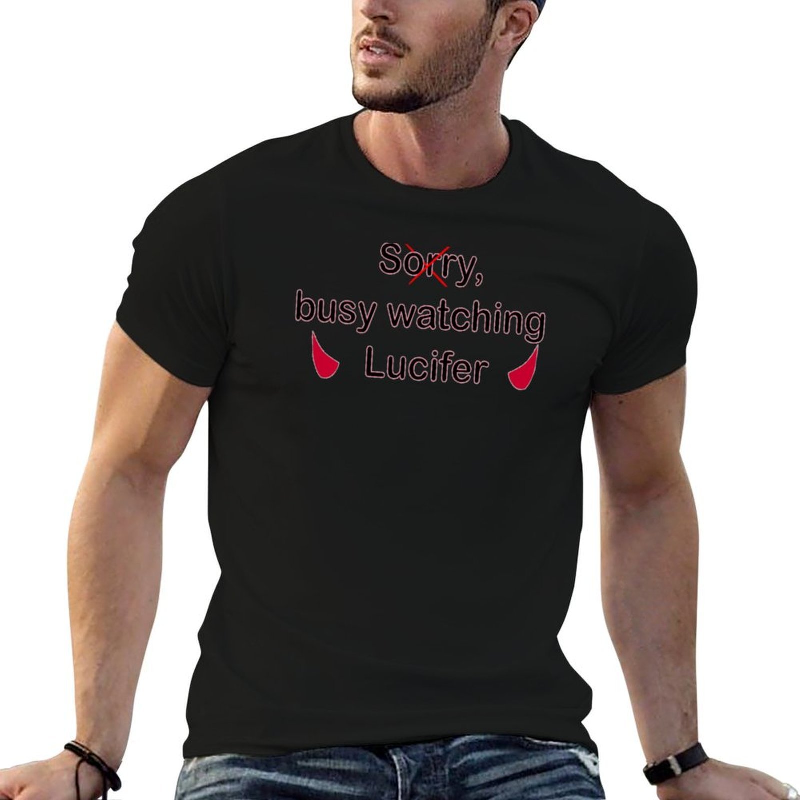 Luxury Watch China - Sorry, busy watching Lucifer T-Shirt t